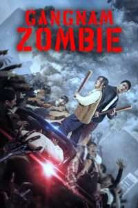 Gangnam Zombie (2023)